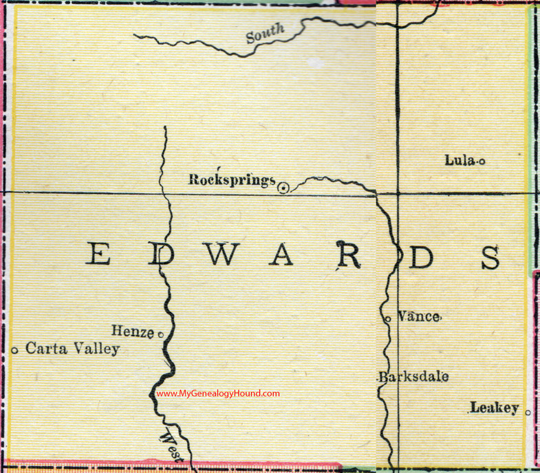 Edwards County, Texas, 1911, Map, Rocksprings, Leakey, Barksdale, Carta Valley, Henze, Lula, Vance