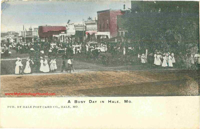 Hale, Missouri A Busy Day street scene vintage postcard, historic photo
