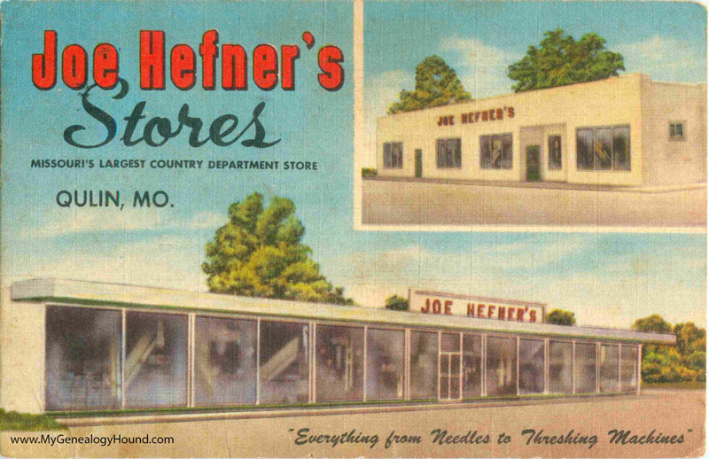 Qulin Missouri Joe Hefner's Stores vintage postcard, historic photo
