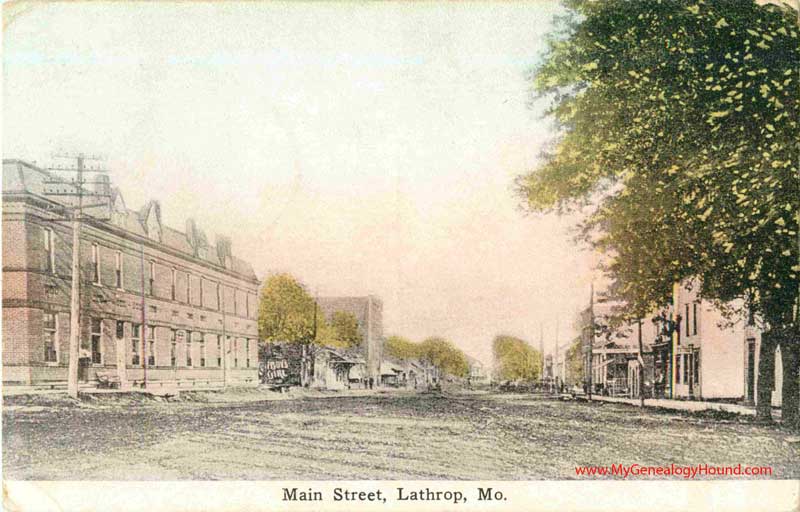 MO Lathrop Main Street Vintage Postcard Photo 